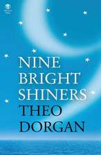 Nine Bright Shiners