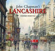 John Chapman's Lancashire