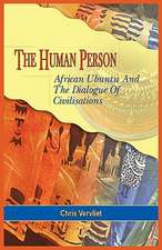 The Human Person, African Ubuntu and the Dialogue of Civilisations