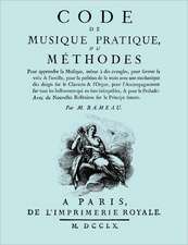 Code de Musique Pratique, Ou Methodes. (Facsimile 1760 Edition).