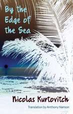 By the Edge of the Sea