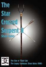 The Star Cross Serpent II: The Legend of Tubal Cain