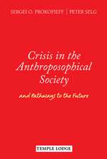 Crisis in the Anthroposophical Society