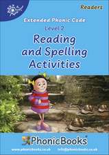 Phonic Books Dandelion Readers Reading and Spelling Activities Vowel Spellings Level 2 (Two to three vowel teams for 12 different vowel sounds ai, ee, oa, ur, ea, ow, b‘oo’t, igh, l‘oo’k, aw, oi, ar): Photocopiable Activities Accompanying Dandelion Readers Vowel Spellings Level 2