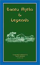 Myths and Legends of the Bantu