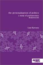 The Personalisation of Politics