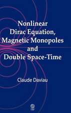 Nonlinear Dirac Equation, Magnetic Monopoles and Double Space-Time: A New Unifying Theoretical Approach to Cosmology, Particle Physics and Gravity