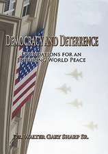 Democracy and Deterrence