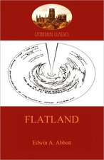 Flatland - A Romance of Many Dimensions (Aziloth Books): The Fast-Paced Sequel to Kidnapped (Aziloth Books)