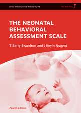 The Neonatal Behavioral Assessment Scale 4e