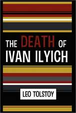 The Death of Ivan Ilyich