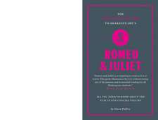 The Connell Guide To Shakespeare's Romeo and Juliet