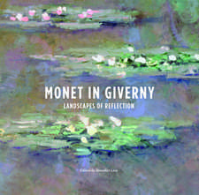 Monet in Giverny: Landscapes of Reflection