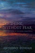 To Think Without Fear