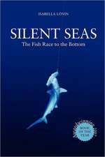 Silent Seas - The Fish Race to the Bottom