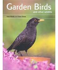 Risely, K: Garden Birds and Other Wildlife