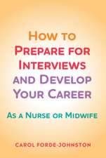 How to Prepare for Interviews and Develop your Career