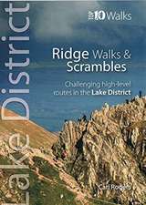 Rogers, C: Lake District Ridge Walks & Scrambles