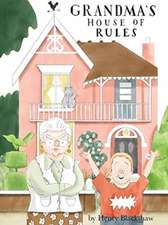 Grandma's House of Rules