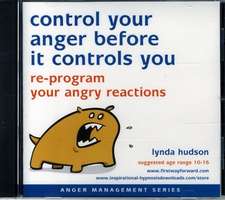 Hudson, L: Control Your Anger Before it Controls You