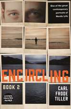 Tiller, C: Encircling