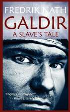 Galdir - A Slave's Tale (Roman Fiction)