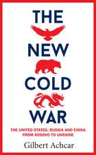 Achcar, G: New Cold War