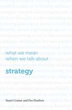 Crainer, S: What we mean when we talk about strategy