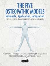 The Five Osteopathic Models