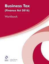 Penning, A: Business Tax (Finance Act 2016) Workbook