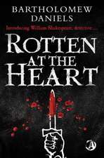 Rotten at the Heart