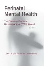 Perinatal Mental Health: The EPDS Manual