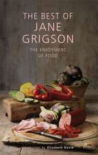 Best of Jane Grigson: The Story of One Man's Remarkable Adventure in Bomber Command During the Second World War