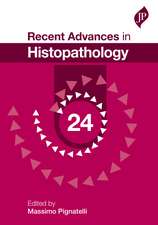 Recent Advances in Histopathology: 24