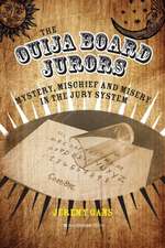 The Ouija Board Jurors