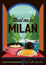 Meet Me In Milan