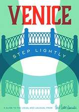 Venice: Step Lightly