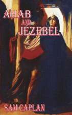 Ahab & Jezebel