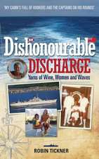 Dishonourable Discharge