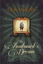 Gray, C: The Anatomist's Dream