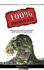 100% Monnaie - La Couverture Intégrale