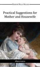 Practical Suggestions for Mother and Housewife