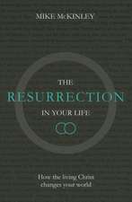 The Resurrection in Your Life