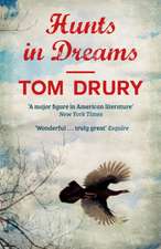 Drury, T: Hunts in Dreams