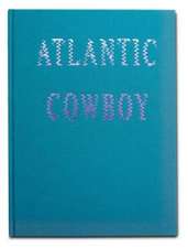 Atlantic Cowboy