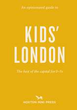 An Opinionated Guide to Kids' London: The best of the capital for 0-5s