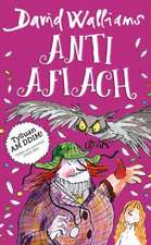 Walliams, D: Anti Afiach