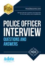 How2become: Police Officer Interview Questions and Answers: