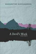 A Devil's Work and other stories