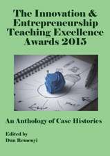 Innovation and Entrepreneurship Teaching Excellence Awards 2015